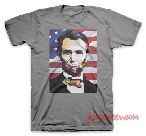 Abe Lincoln T Shirt