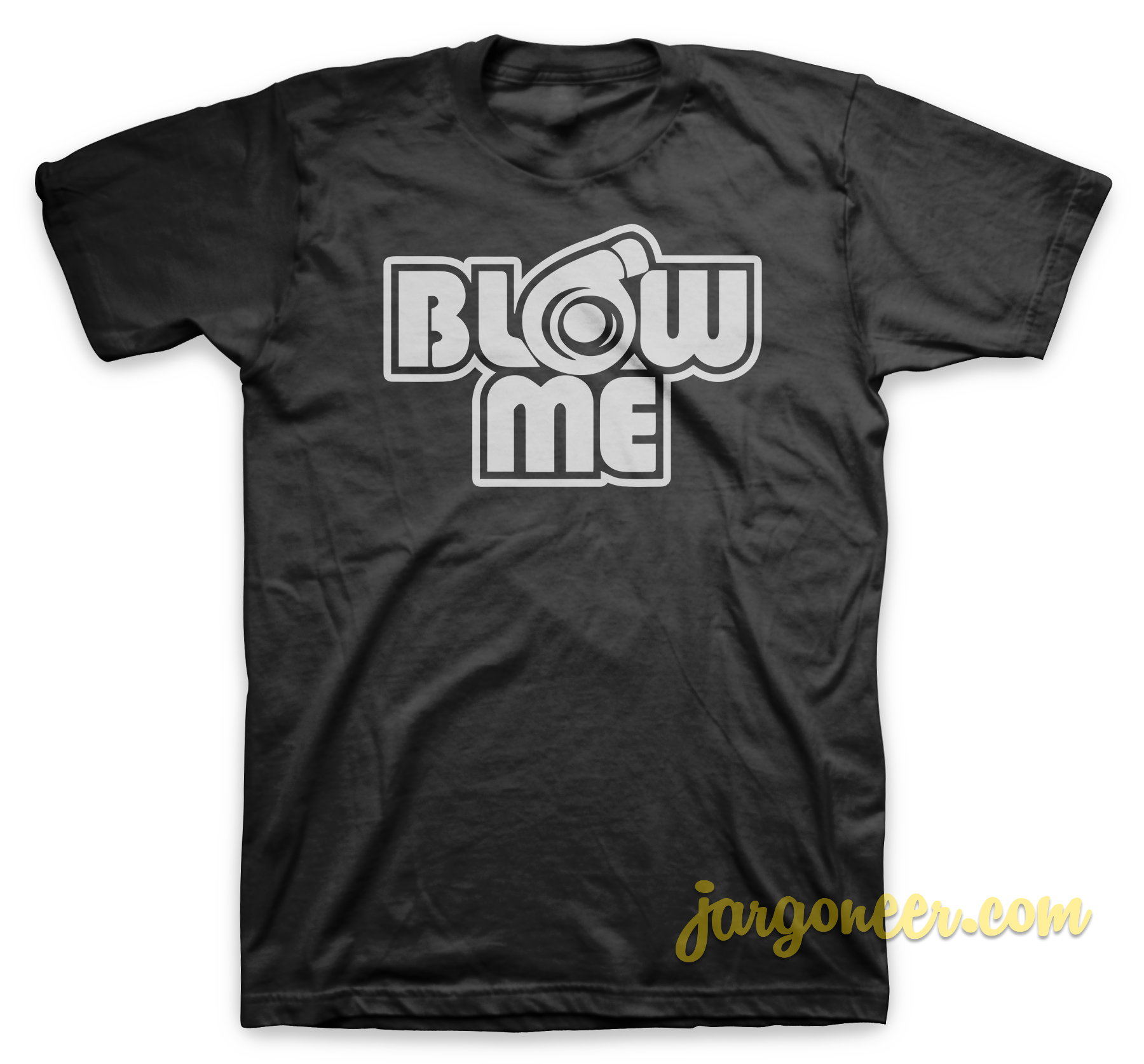 Blow Me Black T Shirt - Shop Unique Graphic Cool Shirt Designs
