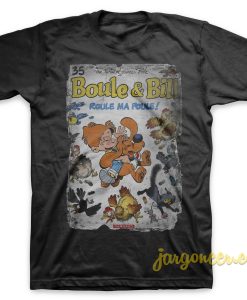 Boule Et Bill – Roule Ma Poule T-Shirt