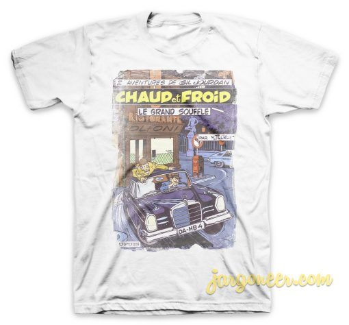 Chuad Et Froid T Shirt