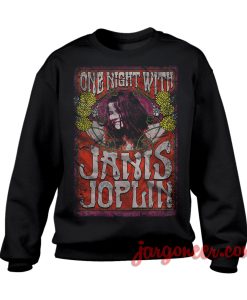 Janis Joplin – One Night With Sweatshirt