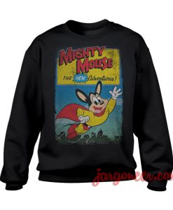 Mighty Mouse Sweatshirt