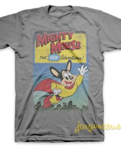 Mighty Mouse The New Adventure T Shirt