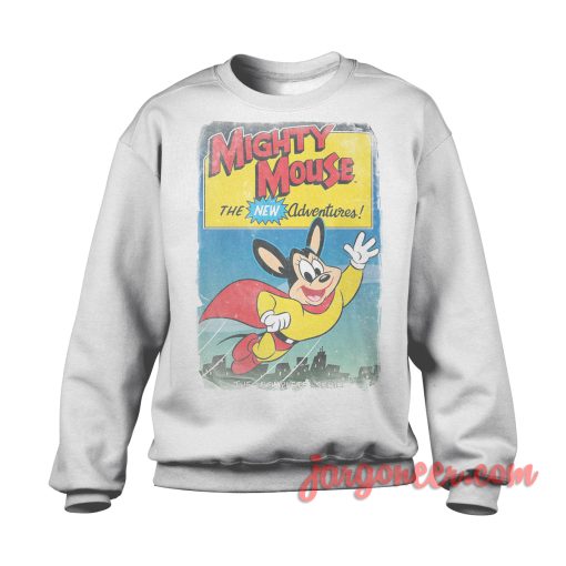 Mighty Mouse Sweatshirt