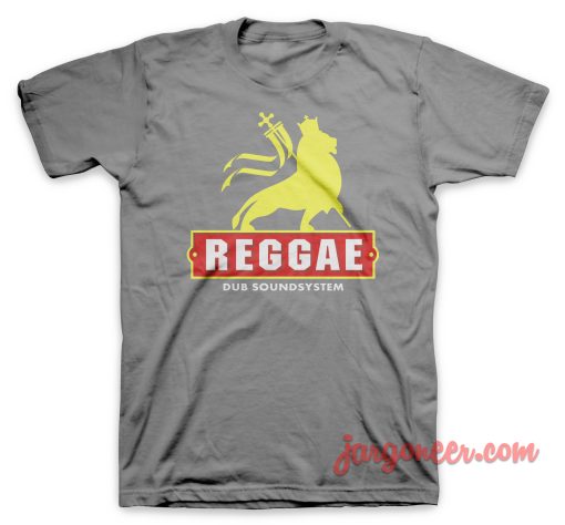 Reggae Dub Soundsystem T Shirt