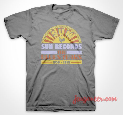 The Blues Years Of Sun T Shirt