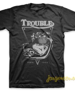 Trouble Engine T-Shirt | Cool Shirt Designs jargoneer.com