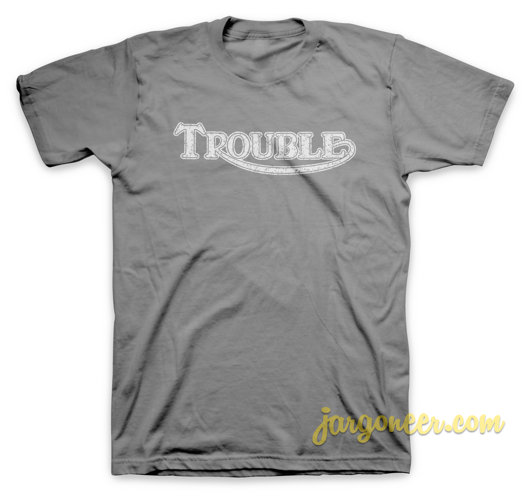 Trouble In Destroy Gray T Shirt - Shop Unique Graphic Cool Shirt Designs