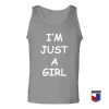 I’m Just A Girl Sweatshirt