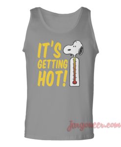 Its Getting Hot Unisex Adult Tank Top