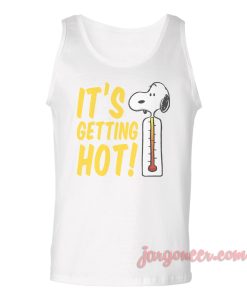 Its Getting Hot Unisex Adult Tank Top