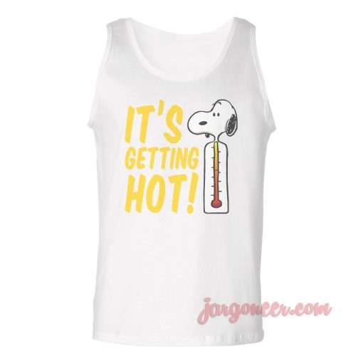 Its Getting Hot Unisex Adult Tank Top