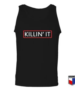 Killin It Unisex Adult Tank Top