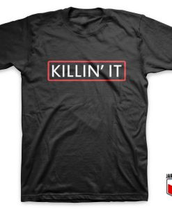 Killin it black tshirt 247x300 - Shop Unique Graphic Cool Shirt Designs