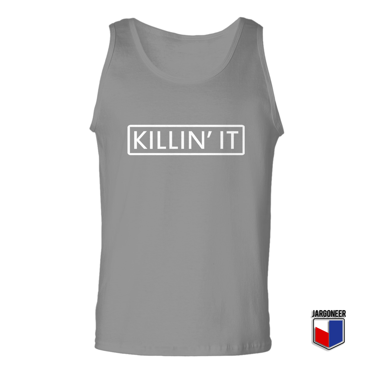 Killin it grey tanktop - Shop Unique Graphic Cool Shirt Designs