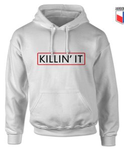 Killin It Hoodie