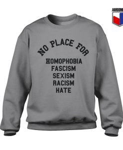 No Place For HFSRH Sweatshirt