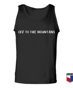 Off To The Mountains Unisex Adult Tank Top