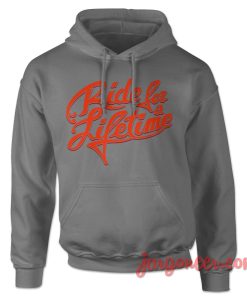 Ride For A Life Time Hoodie