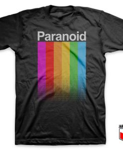 Paranoid T Shirt