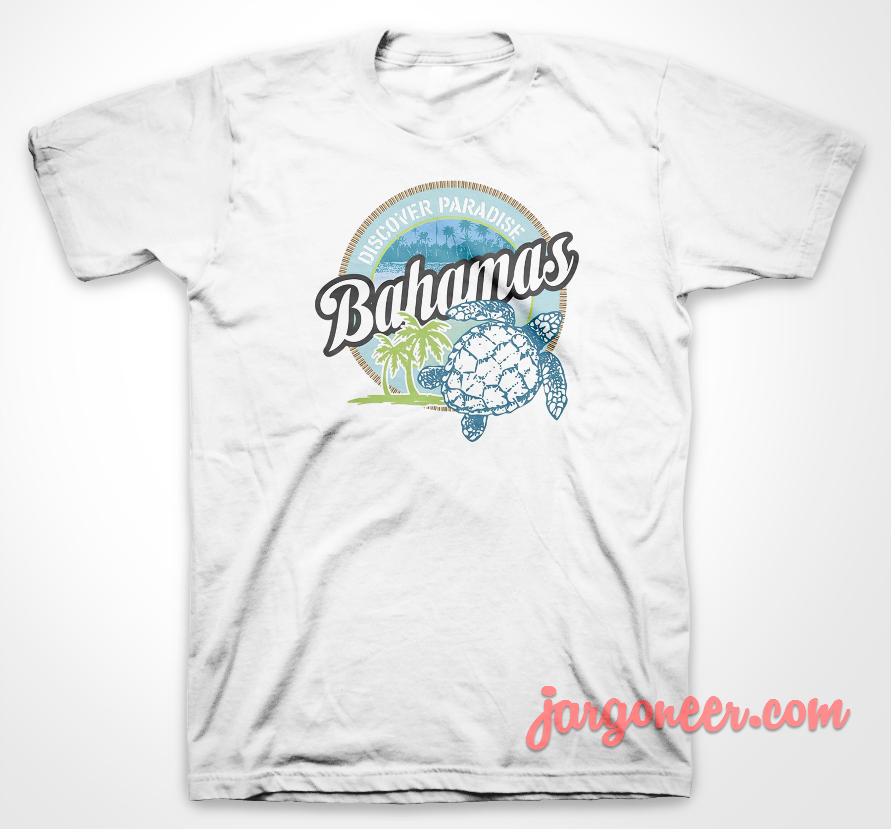 Bahamas Discover Paradise - Shop Unique Graphic Cool Shirt Designs