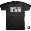 Made In the Land Of Rising Sun T-Shirt
