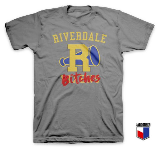 Riverdale Bitches T Shirt