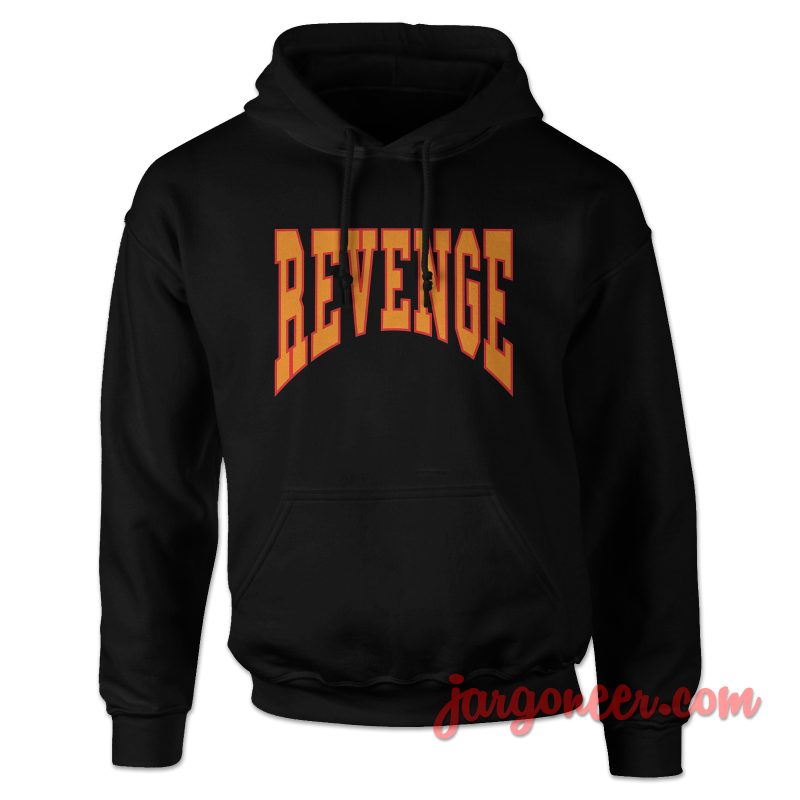 Summer sixteen revenge hoodie Clearance