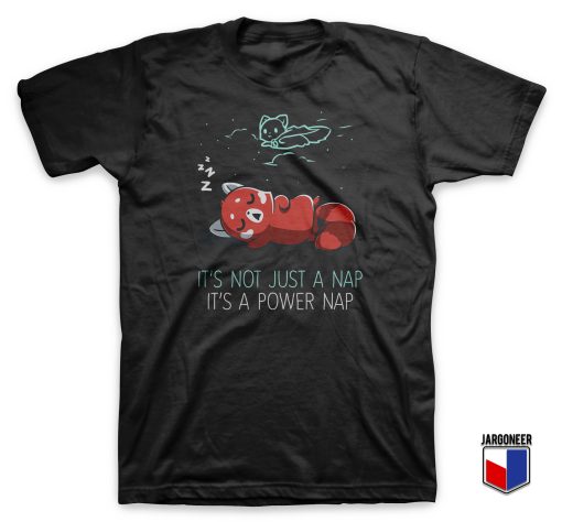 The Power of Nap T Shirt