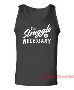 The Struggle 247x300 - Shop Unique Graphic Cool Shirt Designs