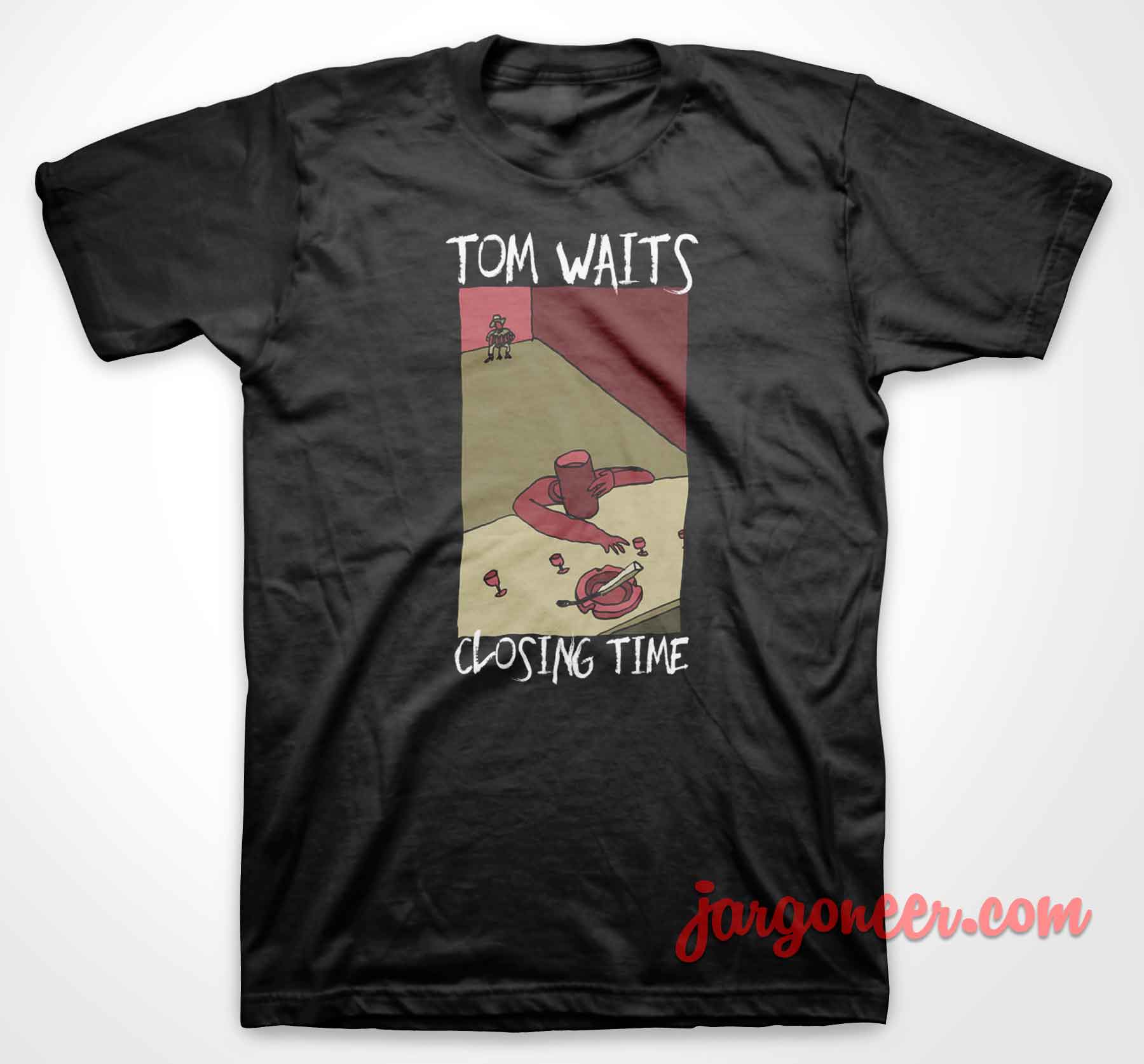 Tom Waits Closing Time 1973 - Shop Unique Graphic Cool Shirt Designs