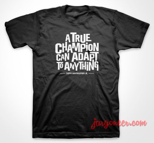 True Champion T Shirt