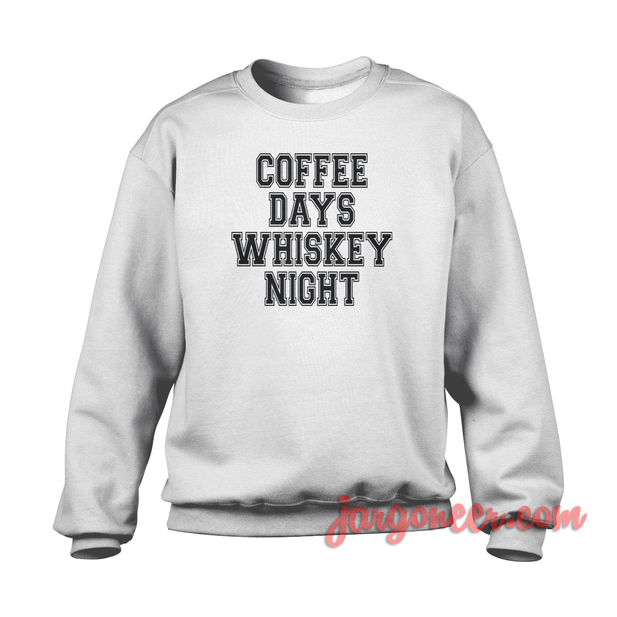 Coffee Days Whiskey Night - Shop Unique Graphic Cool Shirt Designs
