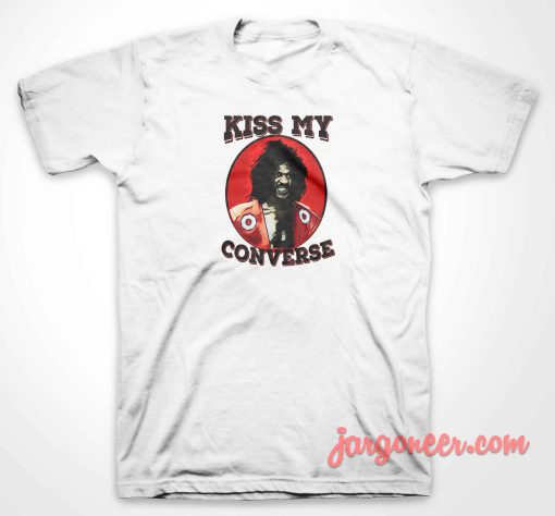 Kiss My Converse T Shirt