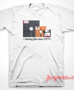 Saving File Since 1971 247x300 - Jargoneer Shop Unique Graphic Cool Shirt Designs
