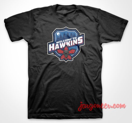 Welcome To Hawkins T Shirt