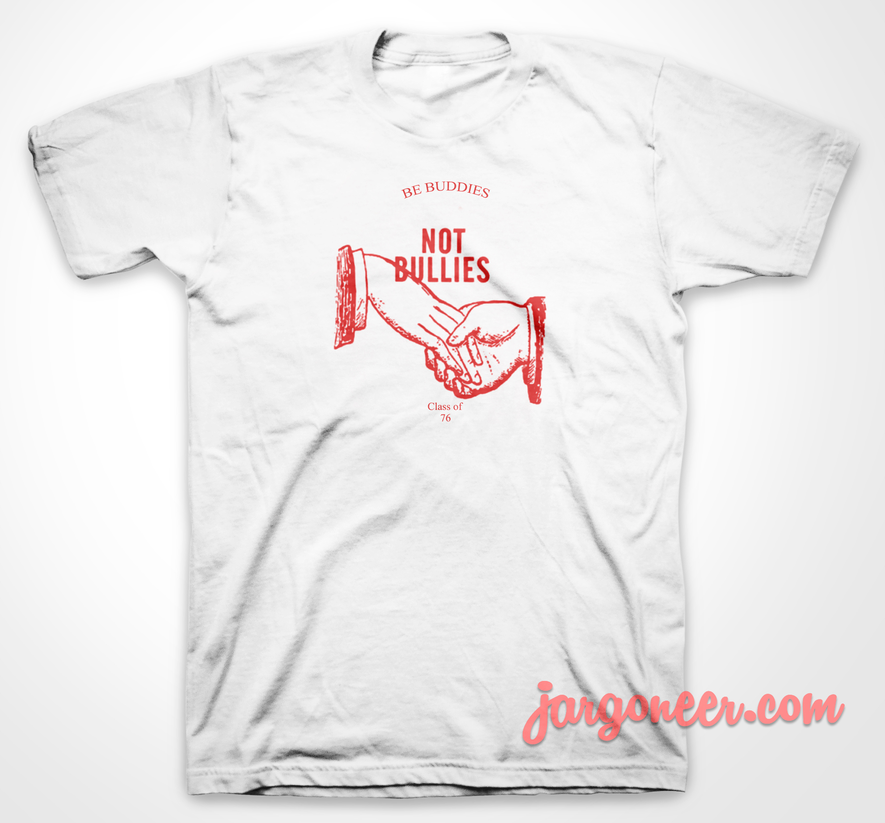 Be Buddies Not Bullies 3 - Shop Unique Graphic Cool Shirt Designs