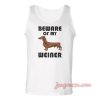 Beware Of My Weiner Unisex Adult Tank Top