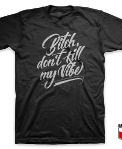 Bitch Vibe Slogan T-Shirt