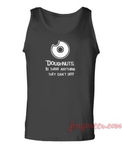 Doughnuts Is There Anything Unisex Adult Tank Top