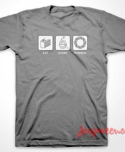 Eat Sleep And Science 3 247x300 - Shop Unique Graphic Cool Shirt Designs