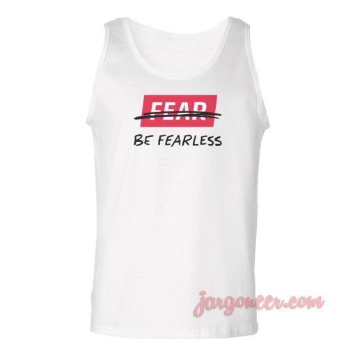Fearless Unisex Adult Tank Top