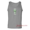 I Don’t Believe In Humans Unisex Adult Tank Top