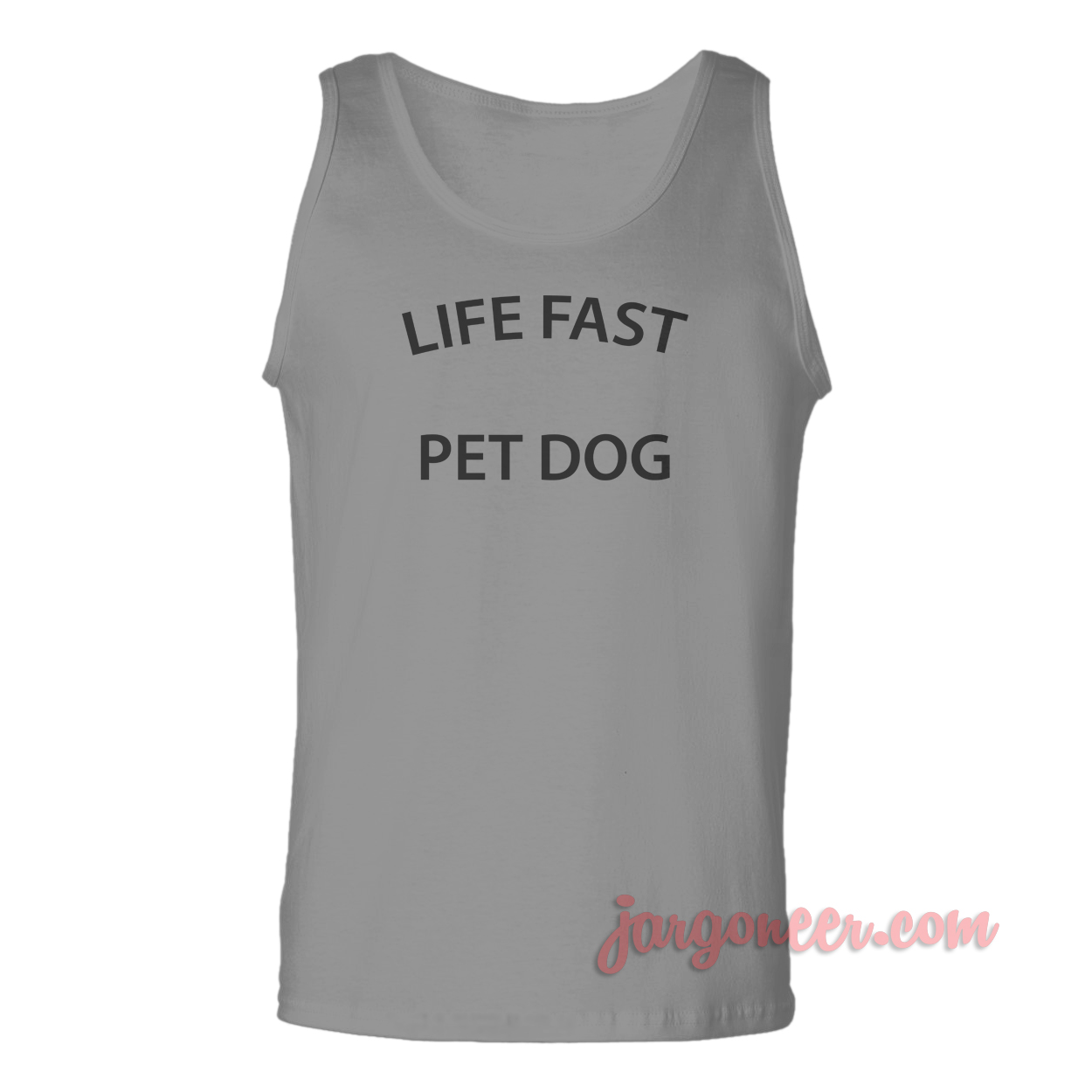 Life Fast Pet Dog - Shop Unique Graphic Cool Shirt Designs