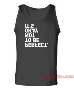 Not To Be Perfect Unisex Adult Tank Top