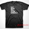 Not To Be Perfect T-Shirt