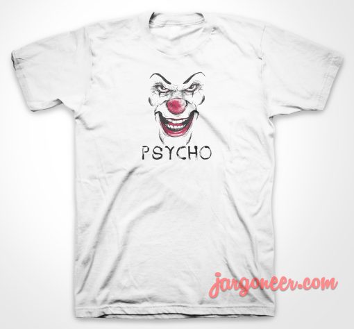 Psycho Clown T Shirt
