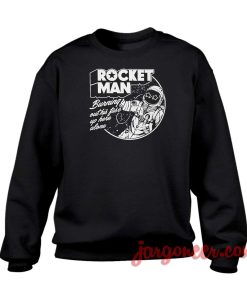 Rocket Man Crewneck Sweatshirt