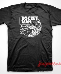 Rocket Man 3 247x300 - Shop Unique Graphic Cool Shirt Designs