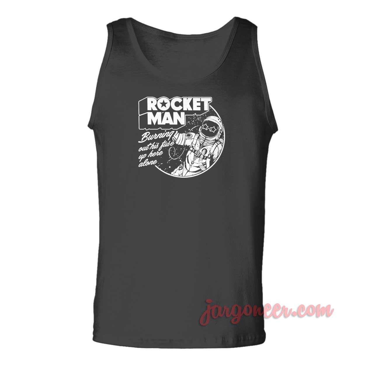 Rocket Man - Shop Unique Graphic Cool Shirt Designs